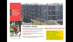 Residential Light-Gauge Steel Framing results in much higher quality of construction
