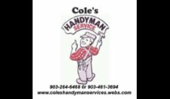 Cole's Handyman Service\\\\
Garland. Texas